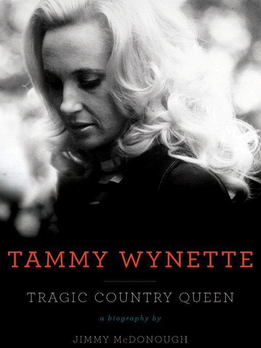 Title details for Tammy Wynette by Jimmy McDonough - Wait list